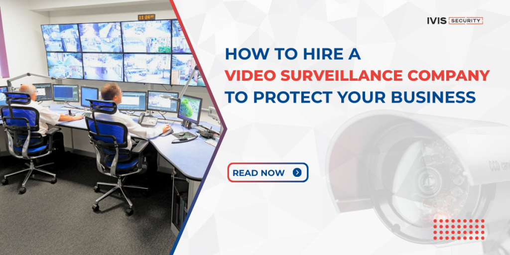 Video surveillance company